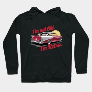 "Vintage Revival: Retro Classic Car Illustration" - I,m Not Old Hoodie